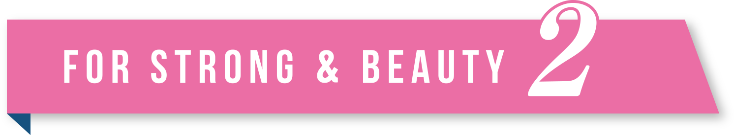 for STRONG & BEAUTY 2